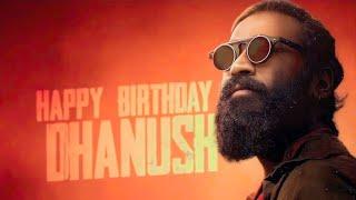 Dhanush birthday status 2024 | dhanush birthday whatsapp status | happy birthday Dhanush