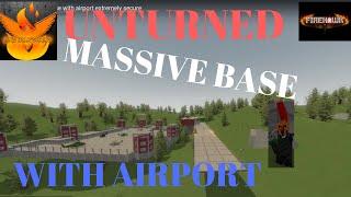 unturned HUGE epic base with airport extremely secure
