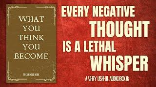 Your Thoughts Can Build Your Character or Destroy It