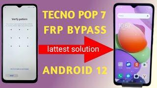 Lattest solution: tecno pop 7 frp bypass android 12