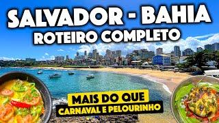 O que Fazer em Salvador (e Arredores) Bahia em 5 Dias