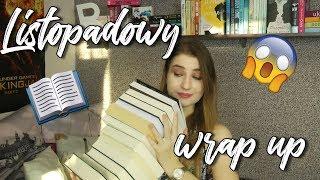 KIEDY JA TO WSZYTSKO PRZECZYTAŁAM?| Listopadowy wrap up/ Podsumowanie listopada 2018