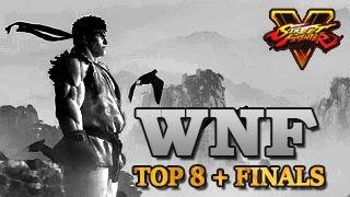 SFV | WNF 1.1 Tournament | TOP 8 + Finals (Snake Eyez, Chris T, Gootecks, FChamp + more)