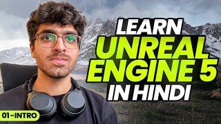 Unreal Engine 5 Hindi/Urdu Course | 01 - Introduction