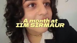 A month at IIM | an experience worth living| IIM Sirmaur