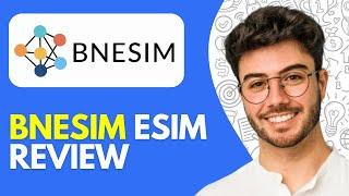 BNESIM eSIM Review | How to Use Bnesim App (2024)