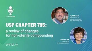 USP Chapter 795: a review of changes for non-sterile compounding