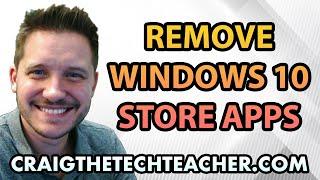 How To Uninstall Or Remove Windows 10 Store Apps (2022)