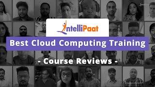 Best Cloud Computing Course | Intellipaat Cloud Computing Career Transition | Intellipaat Reviews