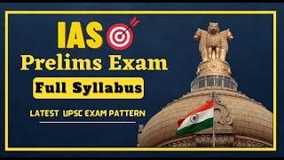 UPSC IAS Prelims Exam Full Syllabus | Latest UPSC Exam Pattern | Prabhat Exam