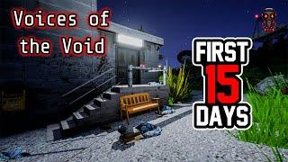My First 15 Days in Voices of the Void