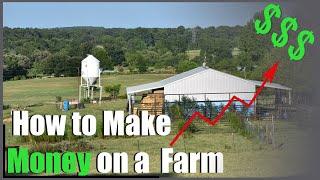 How to Make Money on a Small Farm/Homestead