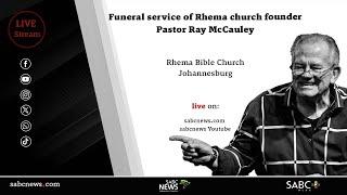 Funeral service of Rhema church founder Pastor Ray McCauley