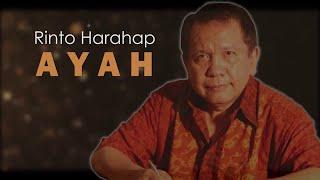 Rinto Harahap - Ayah [OFFICIAL LYRIC]