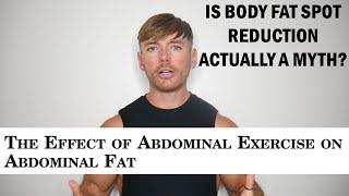 Is Body Fat Spot Reduction Actually A Myth?