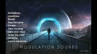 Modulation Sounds / Best Tracks / Deep Chill Emotions / S. A.  Mix 2022