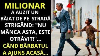 UN BĂIAT DE PE STRADĂ A STRIGAT LA UN MILIONAR: "NU MÂNCA ASTA, E OTRĂVIT!"...