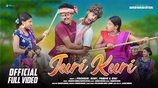 JURI KURI || NEW SANTHALI FULL VIDEO 2024-25 || BADAM HEREL & PAMPA MURMU || MAHENTA SOREN & NAMITA