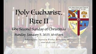 Holy Eucharist, Rite II, the Second Sunday of Christmas, Year C (January 5, 2025)