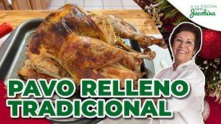 CÓMO HACER PAVO RELLENO TRADICIONAL