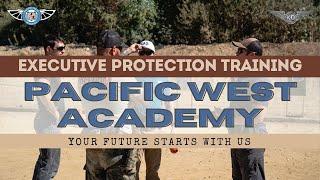 Executive Protection Training | Pacific West Academy - Your Future Starts with Us