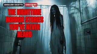 The Nighttime Horror Stories You've Never Heard