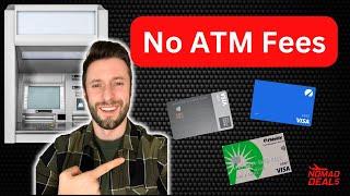 The Best ATM Travel Debit Cards for Digital Nomads in 2024