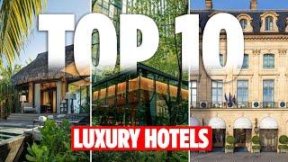 10 Best Luxurious Hotels in the World | DwellScape