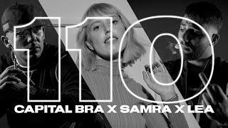 CAPITAL BRA & SAMRA & LEA - 110 (PROD. BY BEATZARRE & DJORKAEFF)