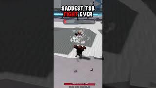 Saddest TSB Death  #tsb #thestrongestbattlegrounds #roblox #tsbg #meme