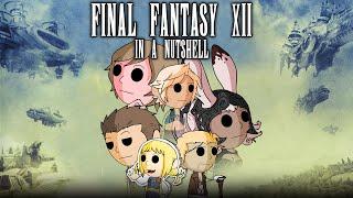 Final Fantasy XII In a Nutshell! (Animated Parody)