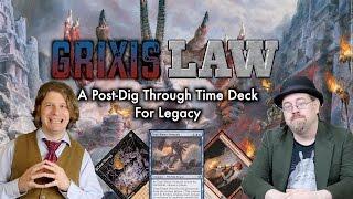 MTG - Legacy Grixis Law - A Post-Dig Through Time Deck Tech For Legacy