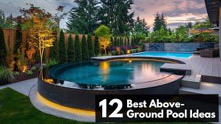 12 Best Above-Ground Pool Ideas for Your Yard