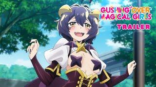 GUSHING OVER MAGICAL GIRLS - TRAILER (Deutsche Synchronfassung)