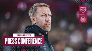 "We Are Starting to See the Results" | Graham Potter's Press Conference | West Ham v Newcastle