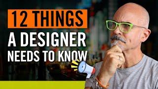 12 Things Every Graphic Designer Needs To Know to Succeed