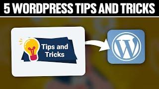 5 WordPress Tips And Tricks To Make Your Website Better 2024! (Full Tutorial)