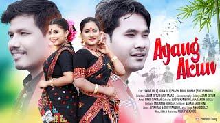 AYANG AKUN | Riyan Raj | Zinti Panging | Official Video 2022 | Anand Doley | Pawan Mili | Parshi