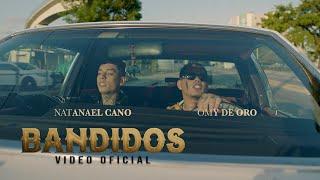 Omy De Oro ft. Natanael Cano - Bandidos [Official Video]