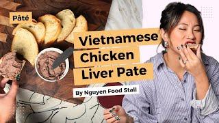 Vietnamese Chicken Liver Pate Recipe (Pâté)