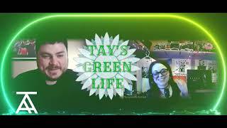 TaysGreenLife Podcast - Season 2 Episode 12 - Doug Nunnally of The Auricular