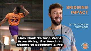 Just Show Up Everyday: The Journey of Professional Volleyball Player Noah Taitano