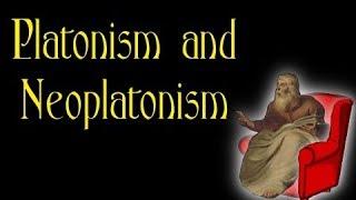 Armchair Philosophy #11 - Platonism and Neoplatonism