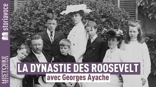 Les Roosevelt : histoire d'une dynastie, avec Georges Ayache