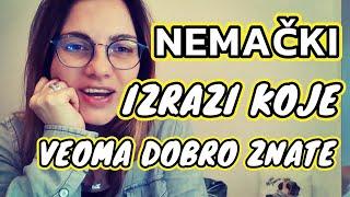 NEMAČKI - OBOGATITE SVOJ NEMAČKI -  IZRAZI KOJI SU VAM DOBRO POZNATI