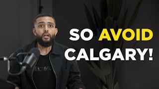 What NO ONE Tells You About Moving to Calgary!