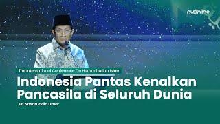 Adem! Sambutan Menag KH Nasaruddin Umar Soal Hubungan Erat Islam, Pancasila dan Dunia