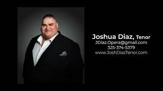 Joshua Diaz, Tenor - Video Reel