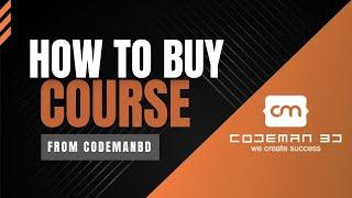 How to Buy Course From CodemanBD