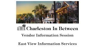 CIB2022 Vendor Information Session - Eastview